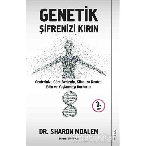 Genetik Şifrenizi Kırın - Sharon Moalem - Sola Unitas