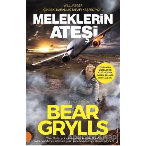 Meleklerin Ateşi - Bear Grylls - Portakal Kitap