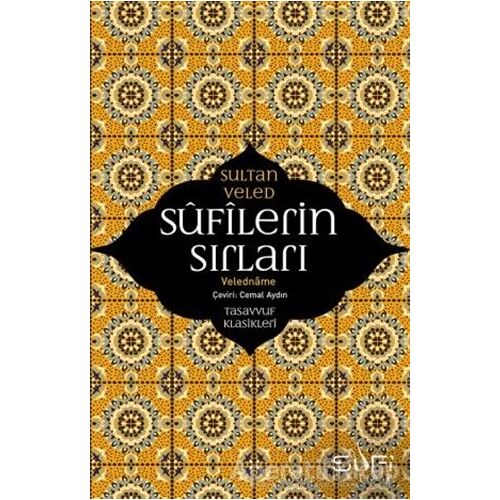 Sufilerin Sırları - Sultan Veled - Sufi Kitap
