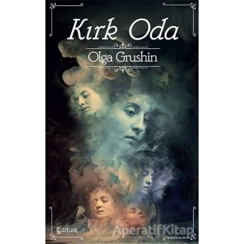 Kırk Oda - Olga Grushin - Editura Yayınları