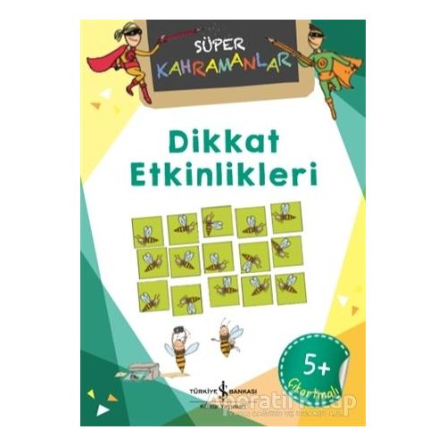 Dikkat Etkinlikleri - Süper Kahramanlar - Dunja Schnabel - İş Bankası Kültür Yayınları