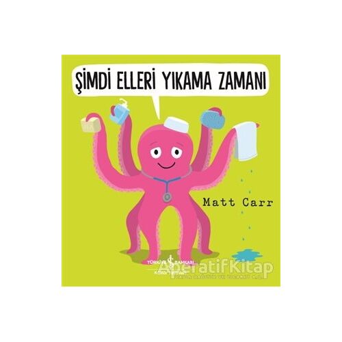 Şimdi Elleri Yıkama Zamanı - Matt Carr - İş Bankası Kültür Yayınları