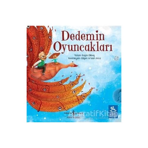 Dedemin Oyuncakları - Başak Ellibeş - İş Bankası Kültür Yayınları