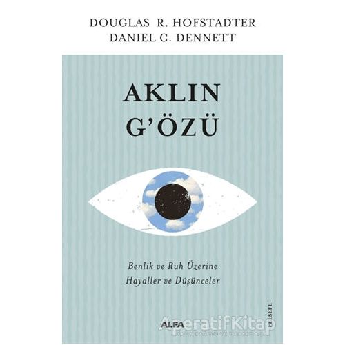 Aklın Gözü - Daniel C. Dennett - Alfa Yayınları