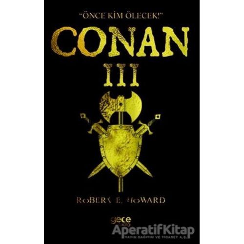 Conan 3 - Robert E. Howard - Gece Kitaplığı