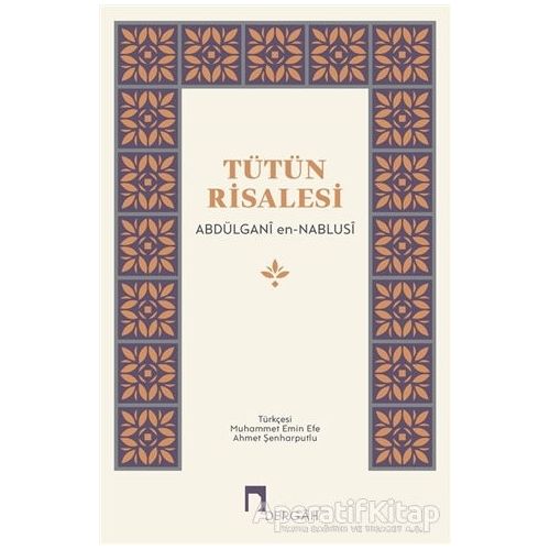 Tütün Risalesi - Abdülgani en-Nablusi - Dergah Yayınları