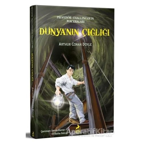 Dünya’nın Çığlığı - Sir Arthur Conan Doyle - Ren Kitap