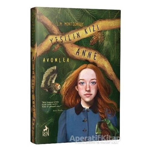 Yeşilin Kızı Anne 2 - Avonlea - L. M. Montgomery - Ren Kitap