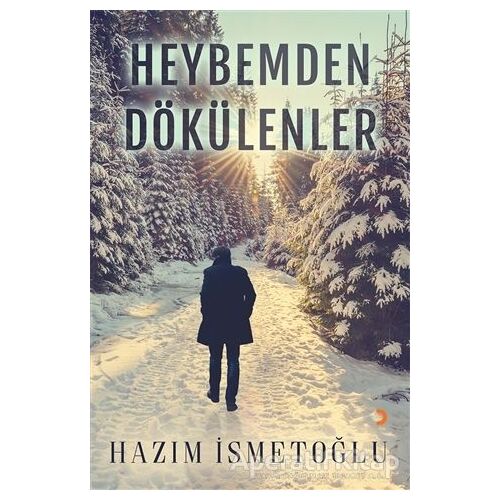 Heybemden Dökülenler - Hazım İsmetoğlu - Cinius Yayınları