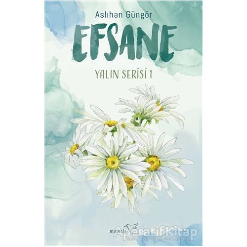 Efsane - Aslıhan Güngör - Müptela Yayınları