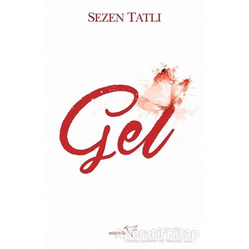 Gel - Sezen Tatlı - Müptela Yayınları