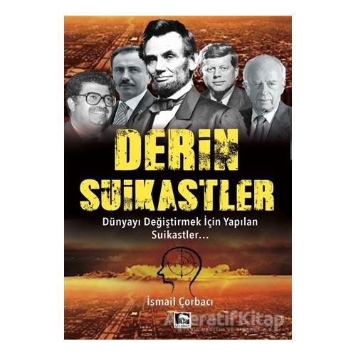 Derin Suikastler - İsmail Çorbacı - Çınaraltı Yayınları