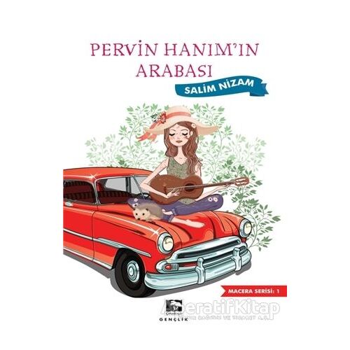 Pervin Hanımın Arabası - Salim Nizam - Çınaraltı Yayınları