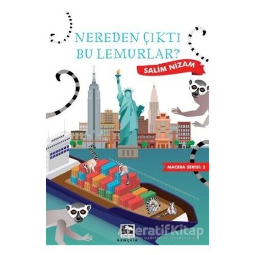 Nereden Çıktı Bu Lemurlar? - Salim Nizam - Çınaraltı Yayınları