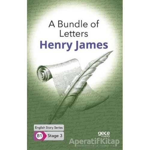 A Bundle of Letters - İngilizce Hikayeler B1 Stage 3 - Henry James - Gece Kitaplığı