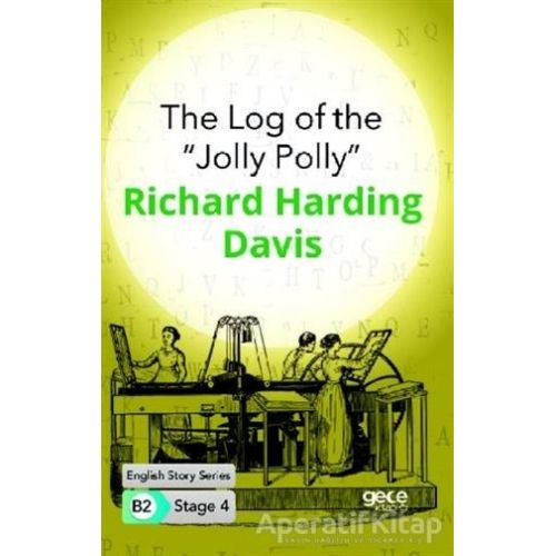 The Log of the Jolly Polly - İngilizce Hikayeler B2 Stage 4 - R. Harding Davis - Gece Kitaplığı