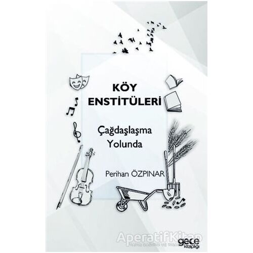 Köy Enstitüleri - Perihan Özpınar - Gece Kitaplığı