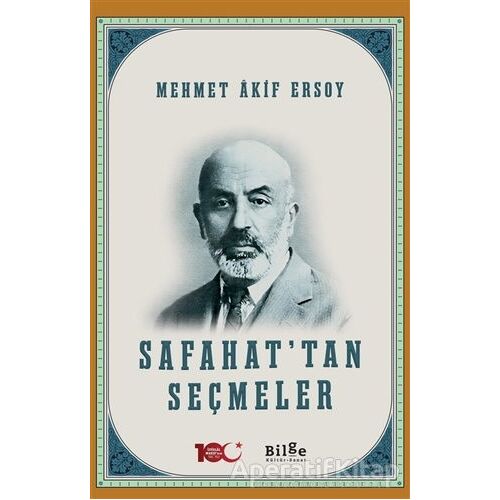 Safahat’tan Seçmeler - Mehmet Akif Ersoy - Bilge Kültür Sanat