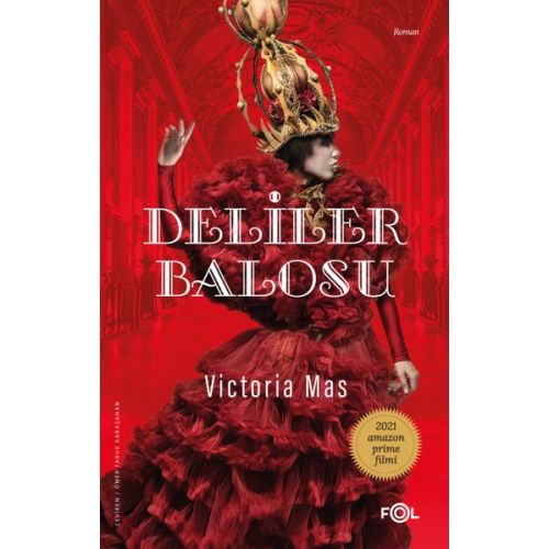 Deliler Balosu - Victoria Mas - Fol Kitap