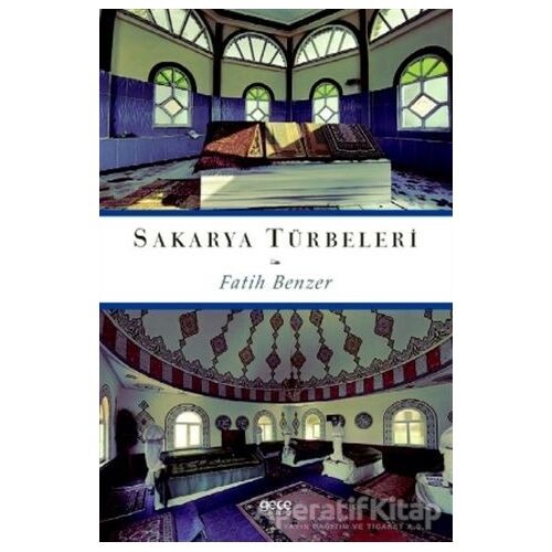 Sakarya Türbeleri - Fatih Benzer - Gece Kitaplığı