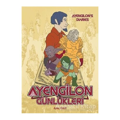 Ayengilon Günlükleri - Aytaç Engin - Cinius Yayınları