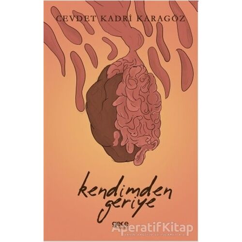 Kendimden Geriye - Cevdet Kadri Karagöz - Gece Kitaplığı