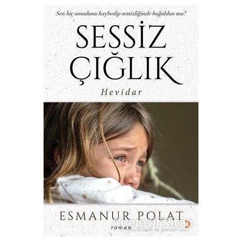 Sessiz Çığlık - Esmanur Polat - Cinius Yayınları