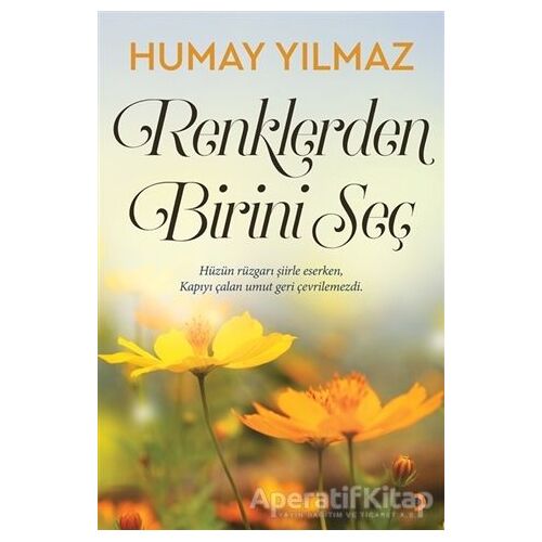 Renklerden Birini Seç - Humay Yılmaz - Cinius Yayınları
