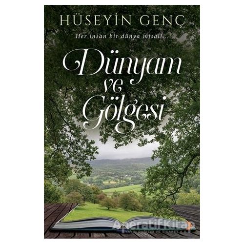 Dünyam ve Gölgesi - Hüseyin Genç - Cinius Yayınları