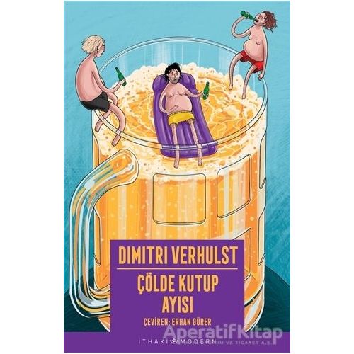 Çölde Kutup Ayısı - Dimitri Verhulst - İthaki Yayınları