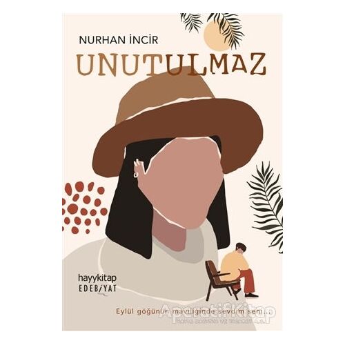 Unutulmaz - Nurhan İncir - Hayykitap