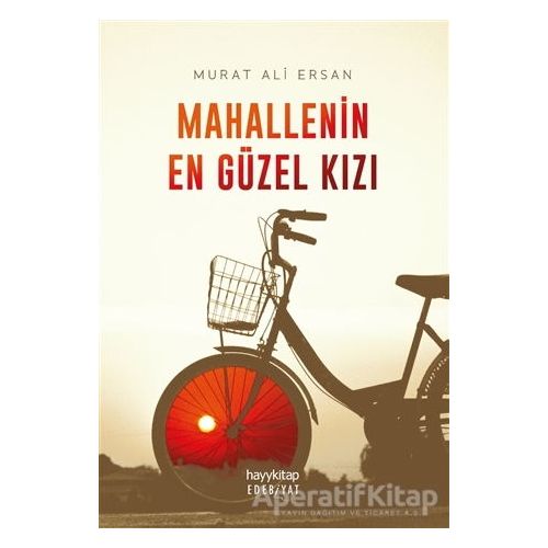 Mahallenin En Güzel Kızı - Murat Ali Ersan - Hayykitap