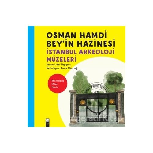 Osman Hamdi Bey’in Hazinesi - Lider Hepgenç - Final Kültür Sanat Yayınları