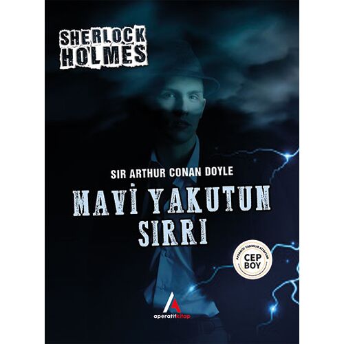 Mavi Yakutun Sırrı - Sherlock Holmes - Cep Boy Aperatif Tadımlık Kitaplar