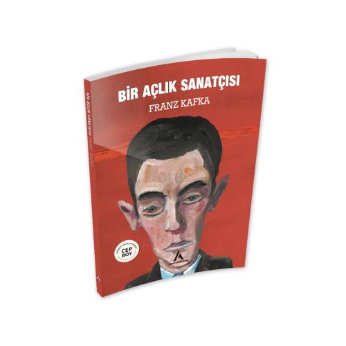 Bir Açlık Sanatçısı - Franz Kafka - Cep Boy Aperatif Tadımlık Kitaplar