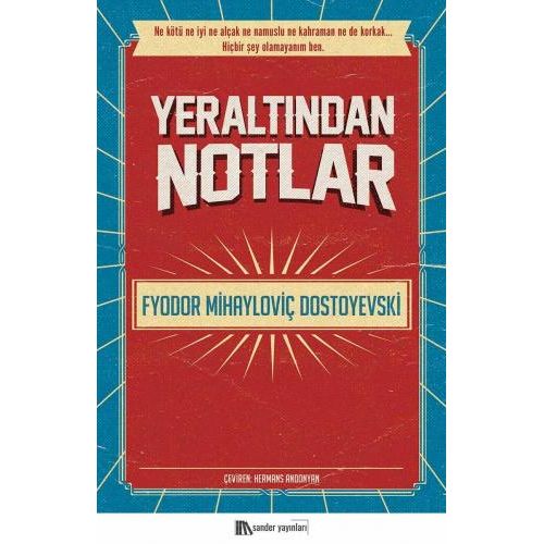 Yeraltından Notlar - Fyodor Mihayloviç Dostoyevski - Sander Yayınları
