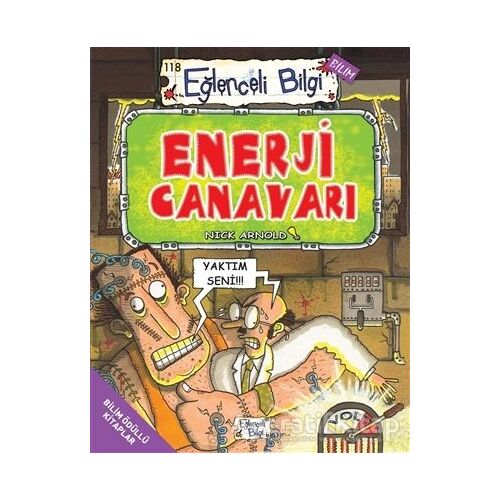 Enerji Canavarı - Eğlenceli Bilgi - Nick Arnold - Eğlenceli Bilgi Yayınları