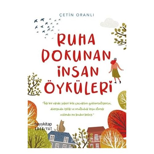 Ruha Dokunan İnsan Öyküleri - Çetin Oranlı - Hayykitap