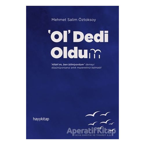 Ol Dedi Oldum - Mehmet Salim Öztoksoy - Hayykitap