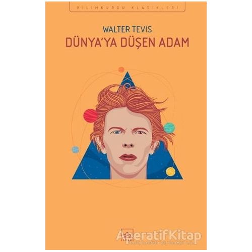 Dünya’ya Düşen Adam - Walter Tevis - İthaki Yayınları