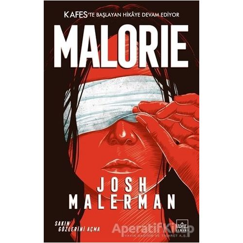 Malorie: Bir Kafes Romanı - Josh Malerman - İthaki Yayınları