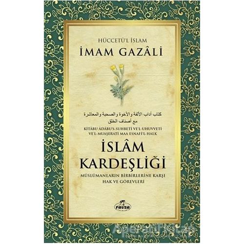 İslam Kardeşliği - İmam Gazali - Ravza Yayınları