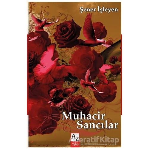 Muhacir Sancılar - Şener İşleyen - Az Kitap