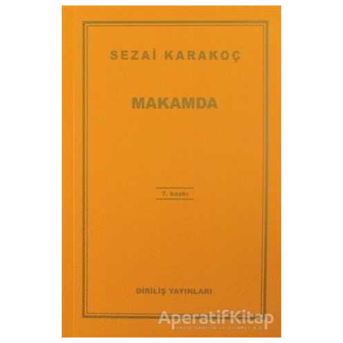 Makamda - Sezai Karakoç - Diriliş Yayınları