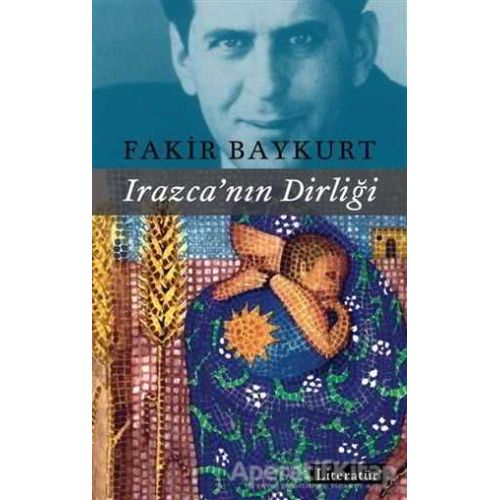 Irazca’nın Dirliği - Fakir Baykurt - Literatür Yayıncılık