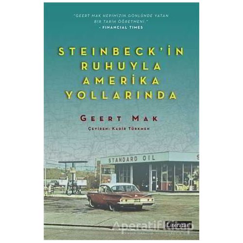 Steinbeck’in Ruhuyla Amerika Yollarında - Geert Mak - Literatür Yayıncılık