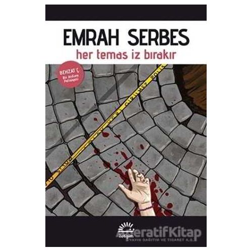 Her Temas İz Bırakır - Emrah Serbes - İletişim Yayınevi