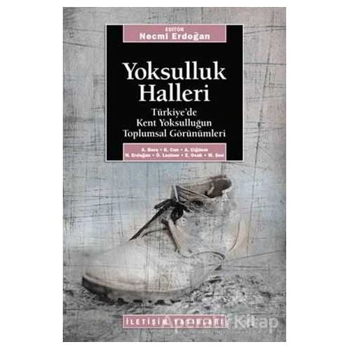 Yoksulluk Halleri - Derleme - İletişim Yayınevi