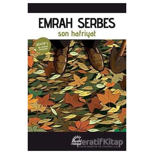 Son Hafriyat - Emrah Serbes - İletişim Yayınevi