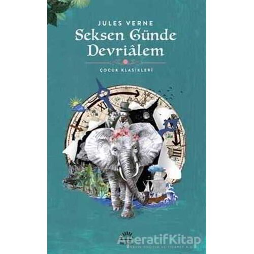 Seksen Günde Devrialem - Jules Verne - İletişim Yayınevi